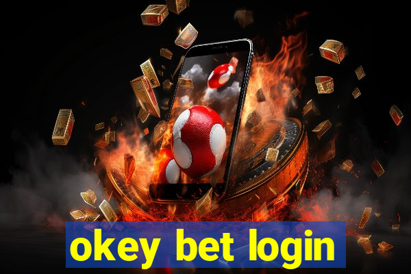 okey bet login